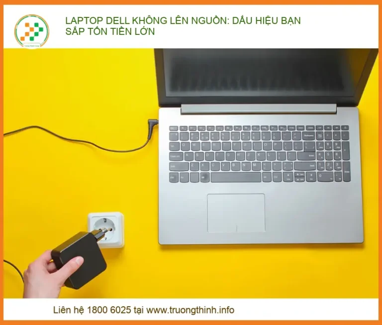 Laptop Dell Không Lên Nguồn: Dấu Hiệu Bạn Sắp Tốn Tiền Lớn
