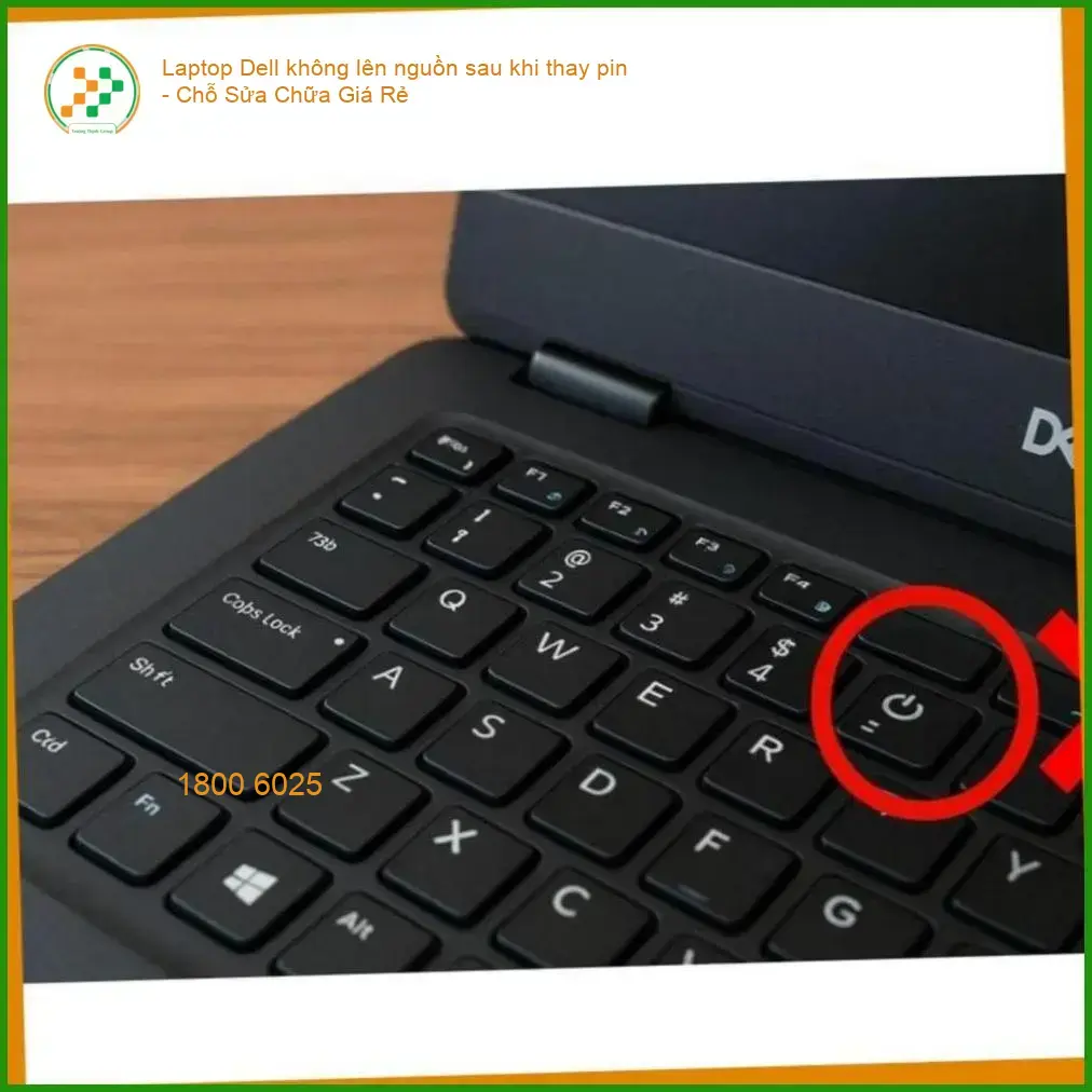 Laptop Dell không lên nguồn sau khi thay pin