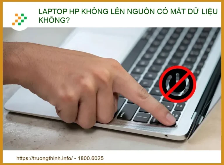 Laptop HP không lên nguồn có mất dữ liệu không? Đơn vị sửa chữa uy tín lấy ngay