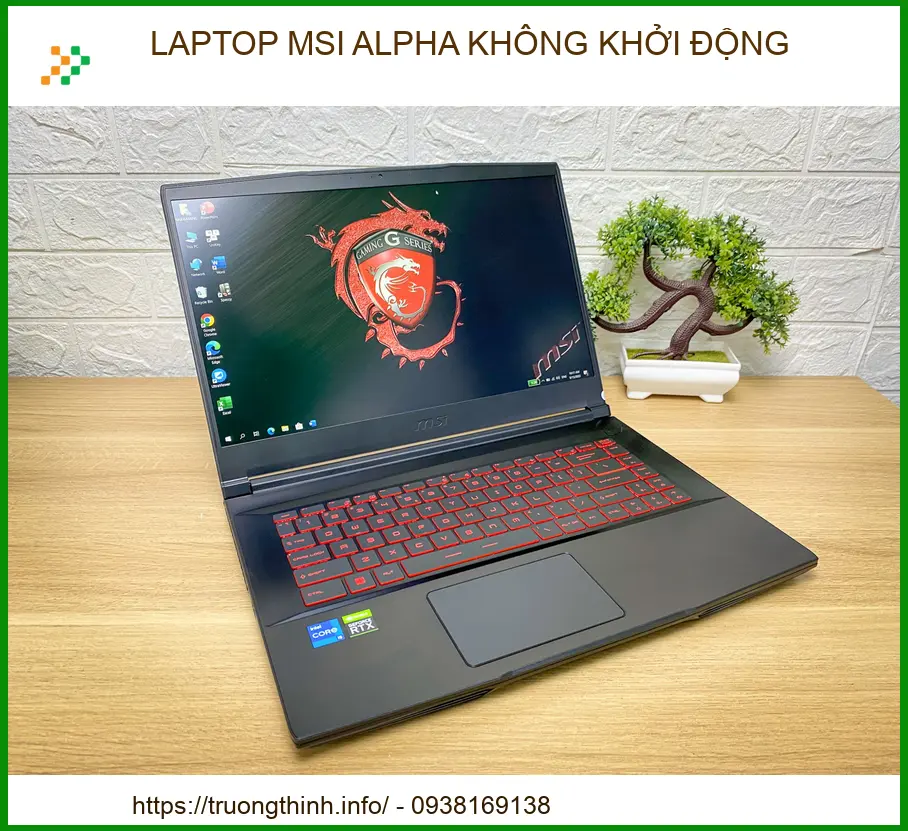 Laptop MSI Alpha Không Khởi Động: Trung Tâm Sửa Chữa Uy Tín Lấy Ngay