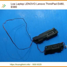 Loa Laptop Lenovo Thinkpad E480 E580 Zin Chính Hãng - Trung Tâm Thay Thế Lấy Liền