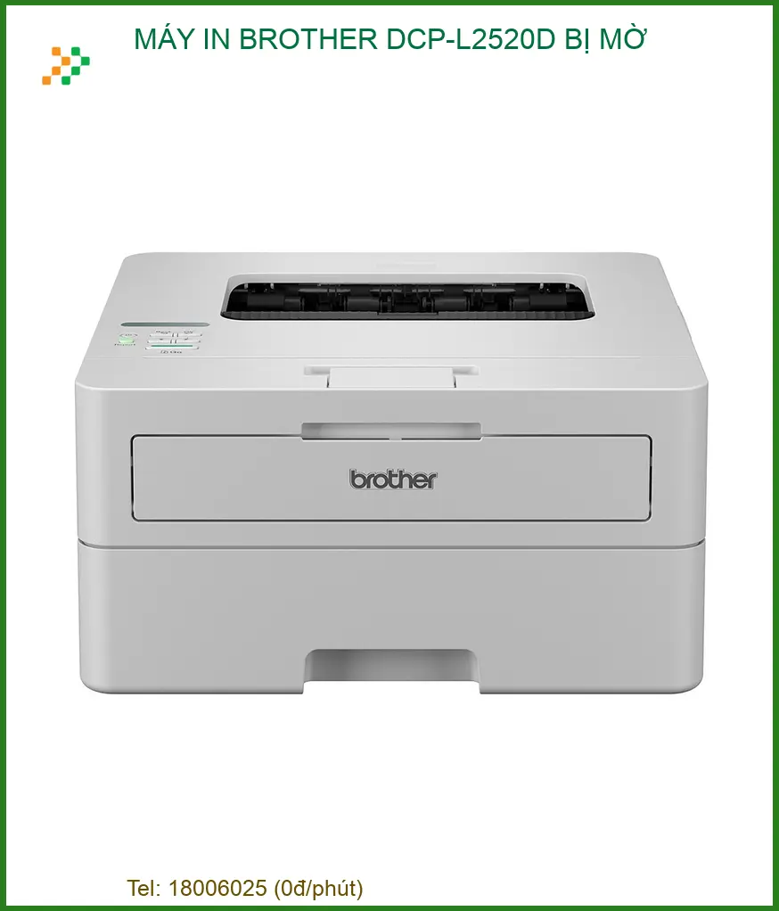 Máy in Brother DCP-L2520D bị mờ: Nguyên nhân và cách khắc phục triệt để