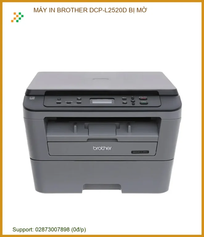 Máy In Brother DCP-L2520D Bị Mờ: Nguyên Nhân Và Cách Khắc Phục Tận Gốc