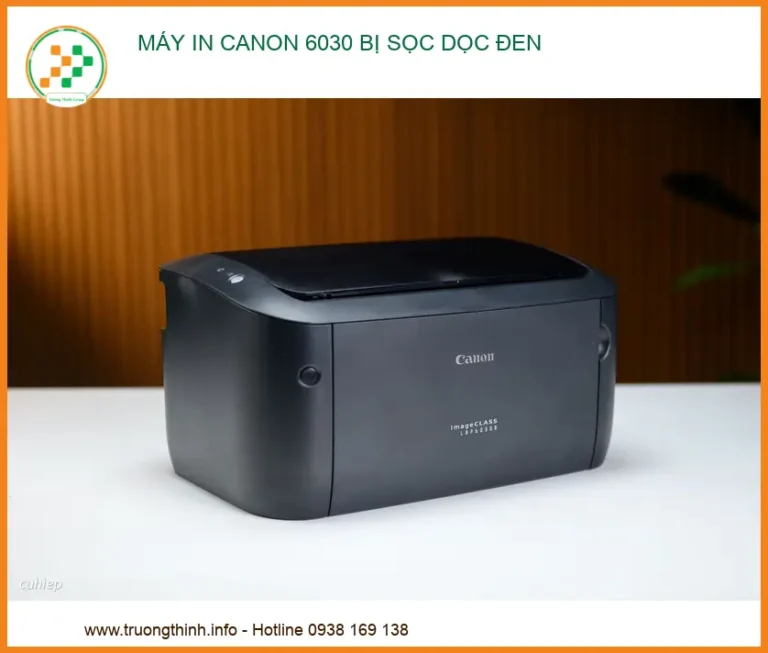 Máy In Canon 6030 Bị Sọc Dọc Đen - Trung Tâm Sửa Chữa Uy Tín Tại Tphcm