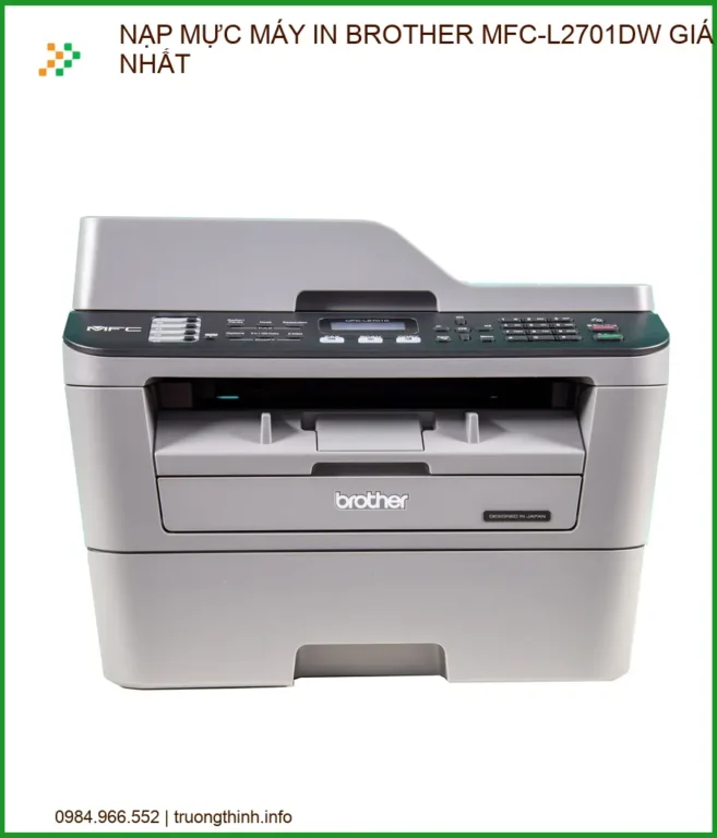 Nạp mực máy in Brother MFC-L2701DW giá rẻ, chất lượng cao tại nhà