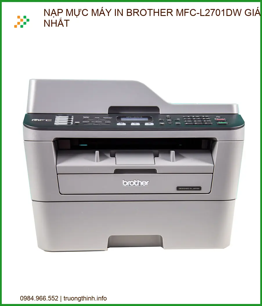 Nạp mực máy in Brother MFC-L2701DW giá rẻ, chất lượng cao tại nhà