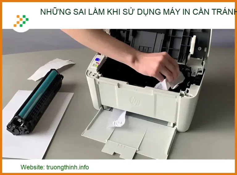 Top 10 Sai Lầm Khi Sử Dụng Máy In Cần Tránh Để Máy Bền Lâu