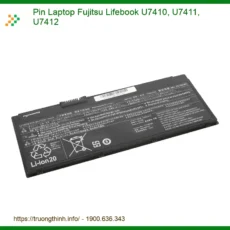 Thay Pin Laptop Fujitsu Lifebook U7410, U7411, U7412 Zin Chính Hãng - Lấy Liền Tại Tphcm