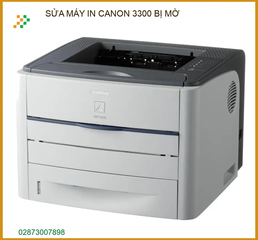 Sửa Máy In Canon 3300 Bị Mờ: Dịch Vụ Tận Nơi Uy Tín Tại TP.HCM