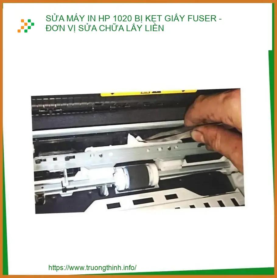 sửa máy in hp 1020 bị kẹt giấy fuser - Trường Thịnh Group