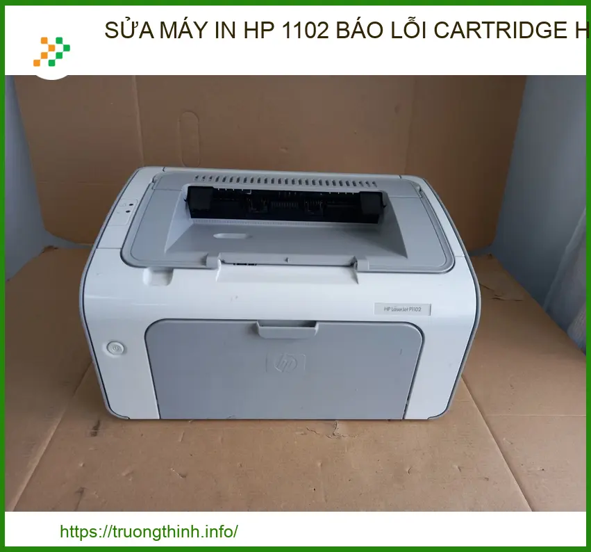 Sửa Máy In HP 1102 Báo Lỗi Cartridge HCM: Xử Lý Nhanh, Tận Nơi
