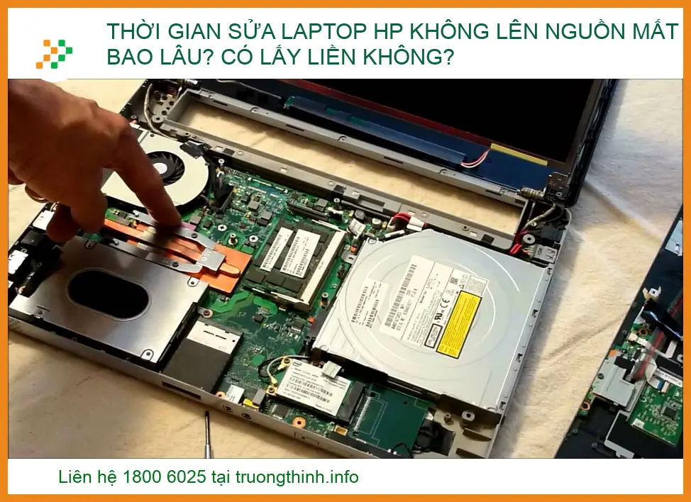 Thời gian sửa laptop HP không lên nguồn mất bao lâu? Có lấy liền không?