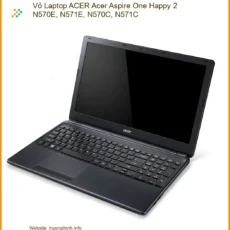 Thay Vỏ Laptop Acer Acer Aspire One Happy 2 N570e N571e N570c N571c Zin Chính Hãng Tại Tphcm
