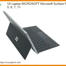 Thay Vỏ Laptop Microsoft Surface Pro 5, 6, 7, 7+ Chính Hãng Giá Tốt Lấy Liền Tại Tphcm