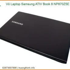Thay Vỏ Laptop Samsung Ativ Book 8 Np870z5e Chính Hãng Lấy Liền Tại Tphcm