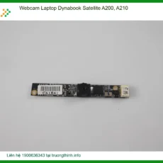 Webcam Laptop Dynabook Satellite A200, A210 Zin - Trung Tâm Thay Thế Uy Tín Tphcm