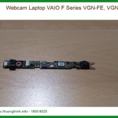 Thay Webcam Laptop Vaio F Series Vgn-fe, Vgn-fz Zin Chính Hãng Lấy Liền Tại Chỗ