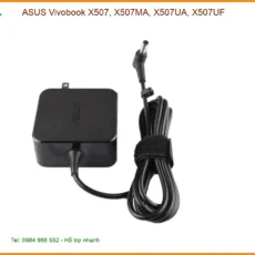 Sạc Laptop ASUS Vivobook X507, X507MA, X507UA, X507UF