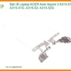 Bản lề Laptop ACER Aspire 3 A315-51, A315-51G, A315-52, A315-52G Chính Hãng, Thay Lấy Ngay, Bảo Hành Dài