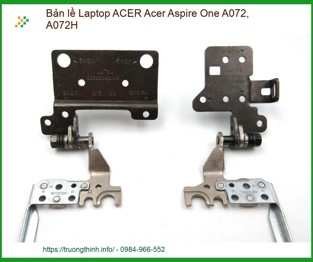 Bản Lề Laptop ACER Acer Aspire One A072, A072H Chính Hãng | Thay Mới Tận Nơi, Lấy Ngay