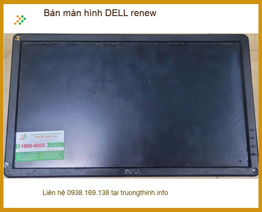 Anh Duy tìm mua màn hình DELL renew tại Quận Bình Tân - Địa chỉ uy tín