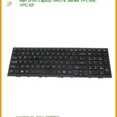 Bàn phím Laptop VAIO E Series VPC-EE, VPC-EF - Địa chỉ thay lấy liền TPHCM