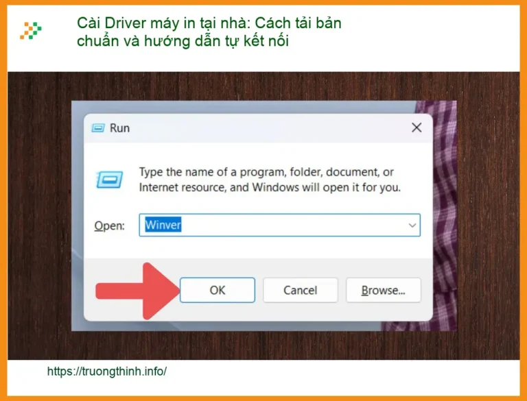 Thủ thuật Cài Driver máy in tại nhà: Tải chuẩn, tự kết nối - Hướng dẫn