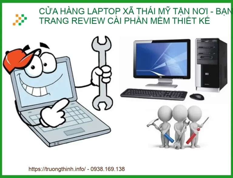 Dịch vụ cài phần mềm thiết kế tại Xã Thái Mỹ: Review trải nghiệm của bạn Trang