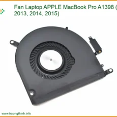 Fan Laptop Apple Macbook Pro A1398 (2012, 2013, 2014, 2015) Chính Hãng - Thay Thế Uy Tín Tphcm