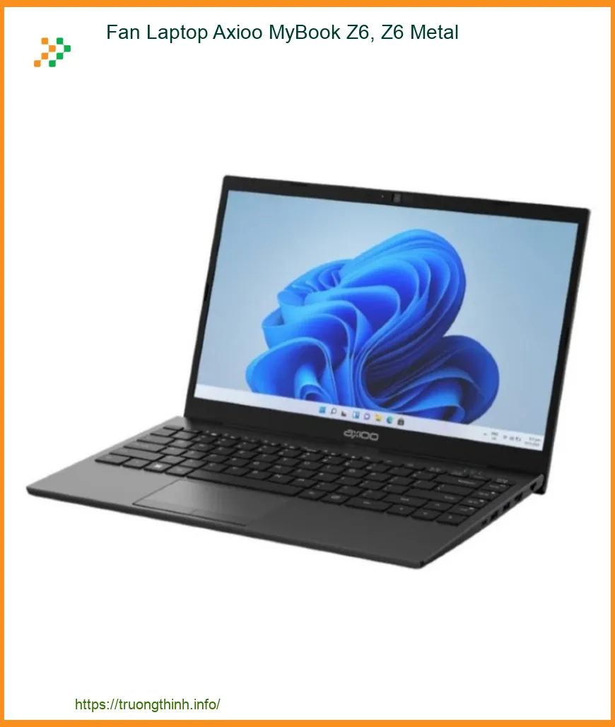 Thay Fan Laptop Axioo MyBook Z6, Z6 Metal - Lấy Liền Tại TPHCM