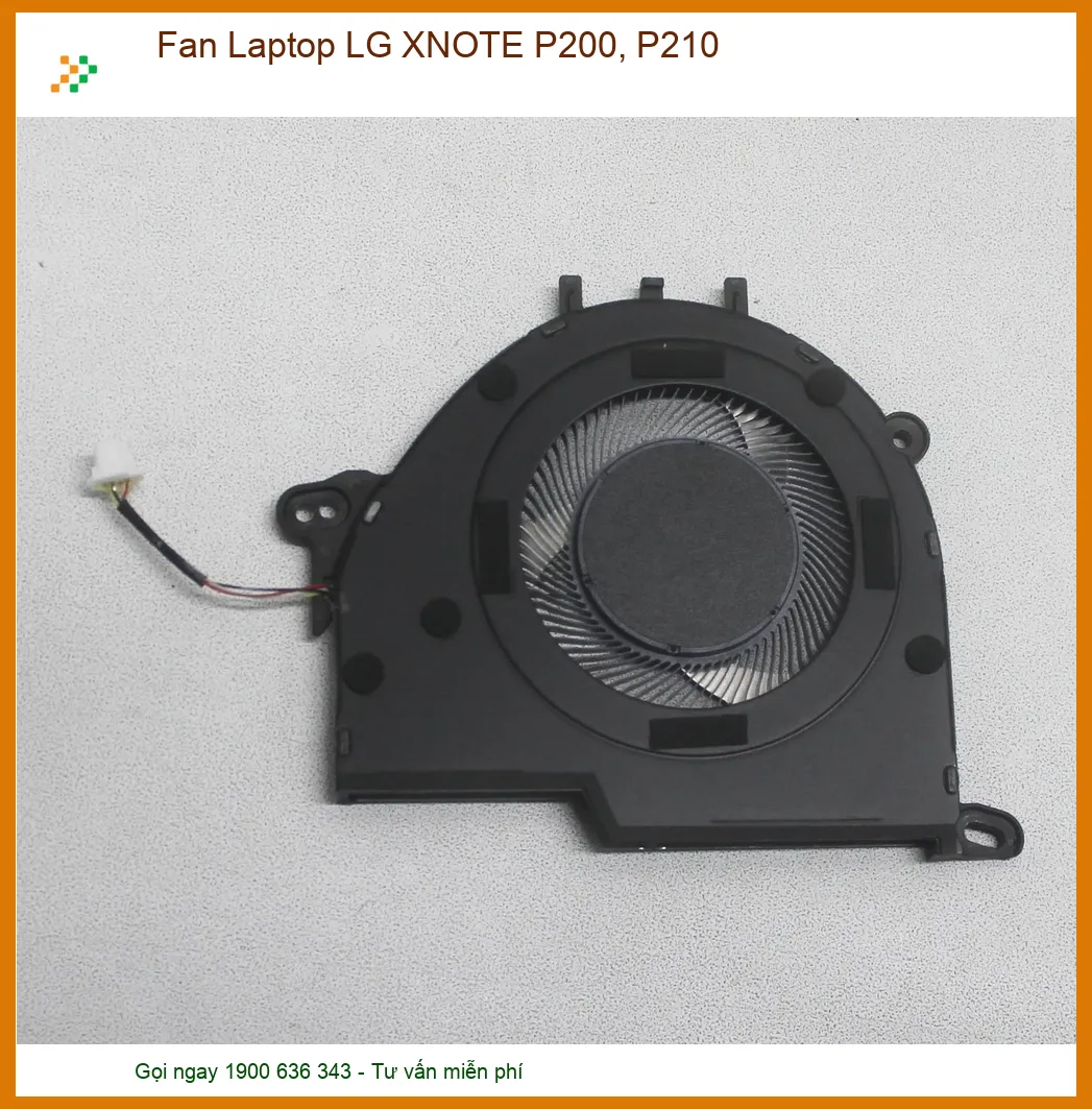 Quạt Tản Nhiệt Laptop LG XNOTE P200 P210 Chính Hãng, Lắp Đặt Nhanh Chóng Tại TP.HCM