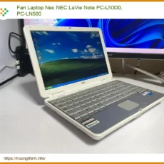 Fan Laptop Nec Nec Lavie Note Pc-ln300, Pc-ln500 Zin - Thay Thế Lấy Liền Tphcm