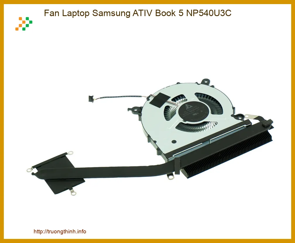 Fan Laptop Samsung ATIV Book 5 NP540U3C - Thay Mới Chính Hãng, Lấy Liền, Giá Tốt Nhất TPHCM