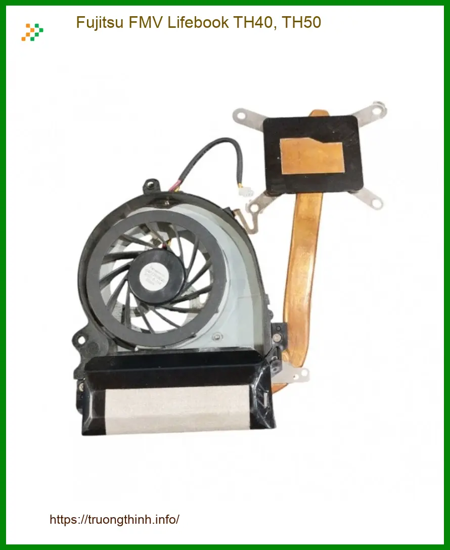 Fan Laptop Fujitsu FMV TH40, TH50 - Sửa Tận Nơi TPHCM