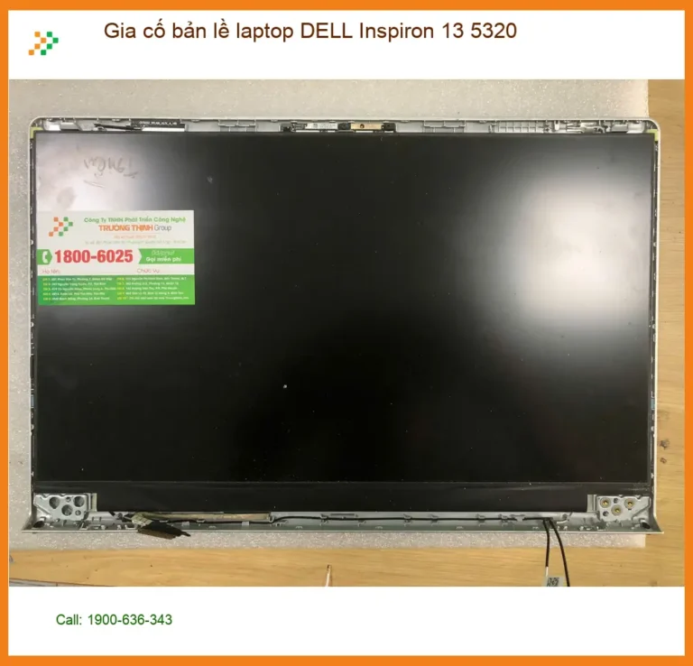 Chỗ gia cố bản lề laptop Dell 5320 Quận Bình Tân - Anh Khoa review