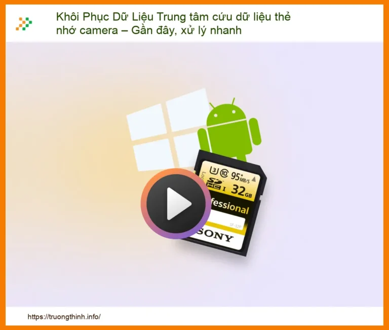 Mất Dữ Liệu Thẻ Nhớ Camera? - Trung Tâm Khôi Phục Uy Tín, Xử Lý Nhanh Gần Đây