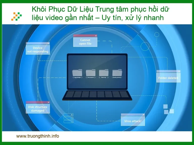 Trung Tâm <b><u>Khôi Phục Dữ Liệu Video Gần Nhất</u></b> – Uy Tín, Xử Lý Nhanh Chóng, Chuyên Nghiệp