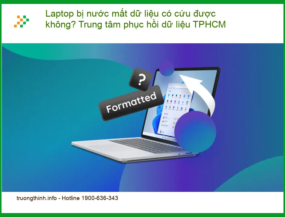 Khôi Phục Dữ Liệu Laptop bị nước - Trung tâm phục hồi TPHCM
