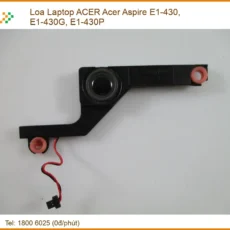 Loa Laptop ACER Aspire E1-430, E1-430G, E1-430P Chính Hãng | Thay Loa Lấy Liền, Bảo Hành Uy Tín