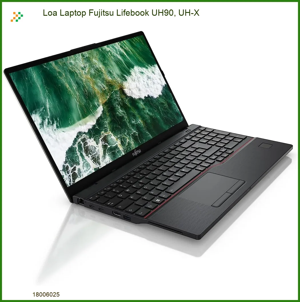 Thay Loa Laptop Fujitsu Lifebook UH90, UH-X: Giải Pháp Âm Thanh Hoàn Hảo
