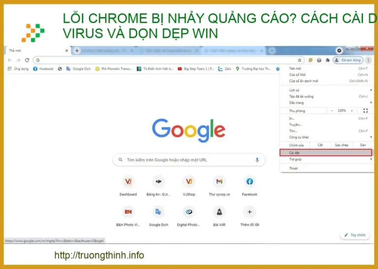 Lỗi Chrome bị nhảy quảng cáo? Cách cài diệt Virus và dọn dẹp Win triệt để 2026
