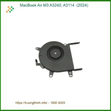 Quạt Laptop MacBook Air M3 A3240 A3114 - Lắp Đặt Nhanh, Giá Rẻ HCM