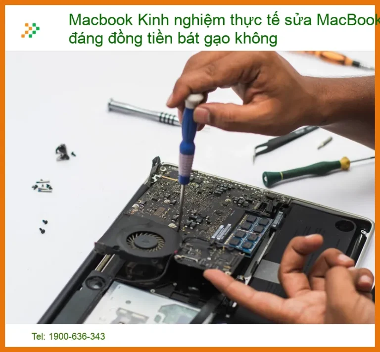 Kinh nghiệm thực tế sửa MacBook: Đáng đồng tiền bát gạo hay "tiền mất tật mang"?