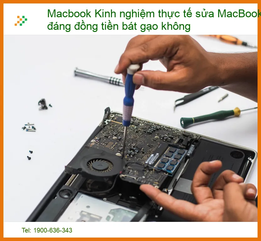 Kinh nghiệm thực tế sửa MacBook: Đáng đồng tiền bát gạo hay 