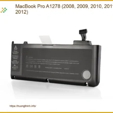 Pin Laptop APPLE MacBook Pro A1278 - Thay pin MacBook TPHCM Giá Rẻ Lấy Liền