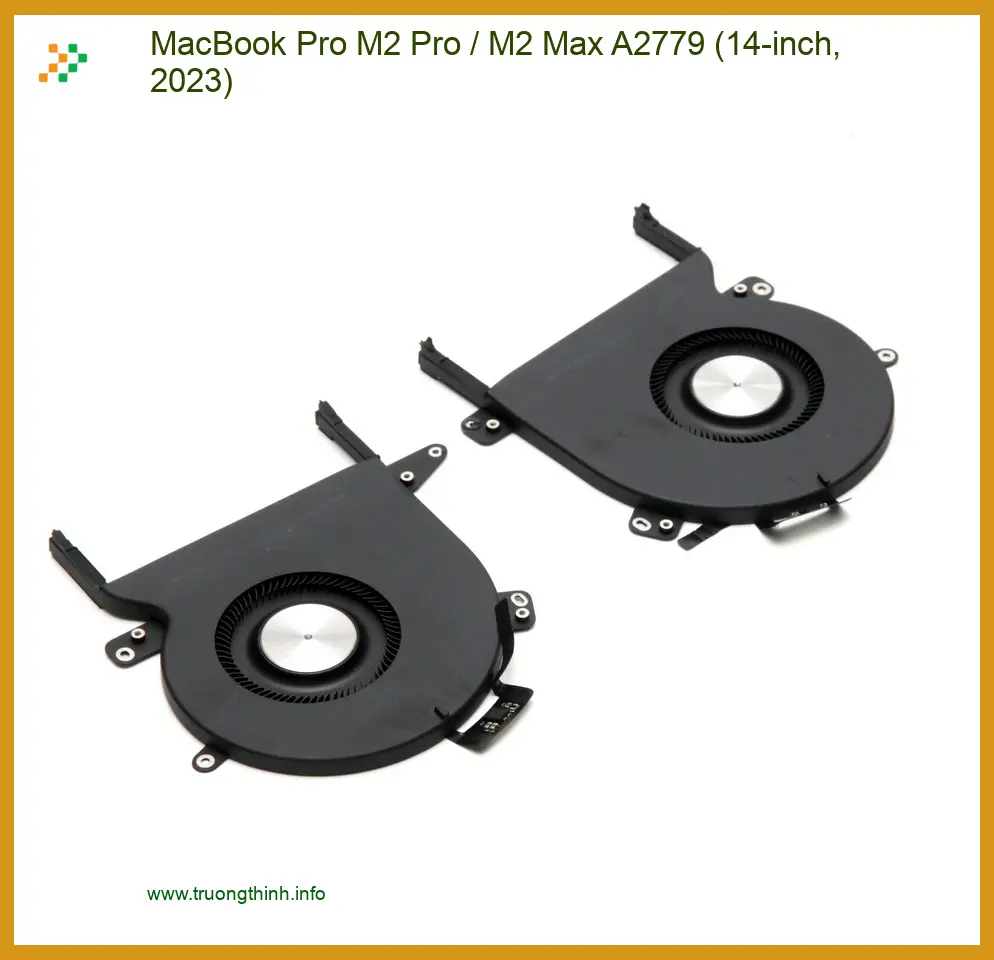 Quạt Laptop APPLE MacBook Pro M2 / Max A2779 (14-inch) - Thay Nhanh Trong Ngày TPHCM
