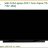 Màn hình ACER Aspire V5-122P (VSF-069) - Địa chỉ thay lấy liền TPHCM