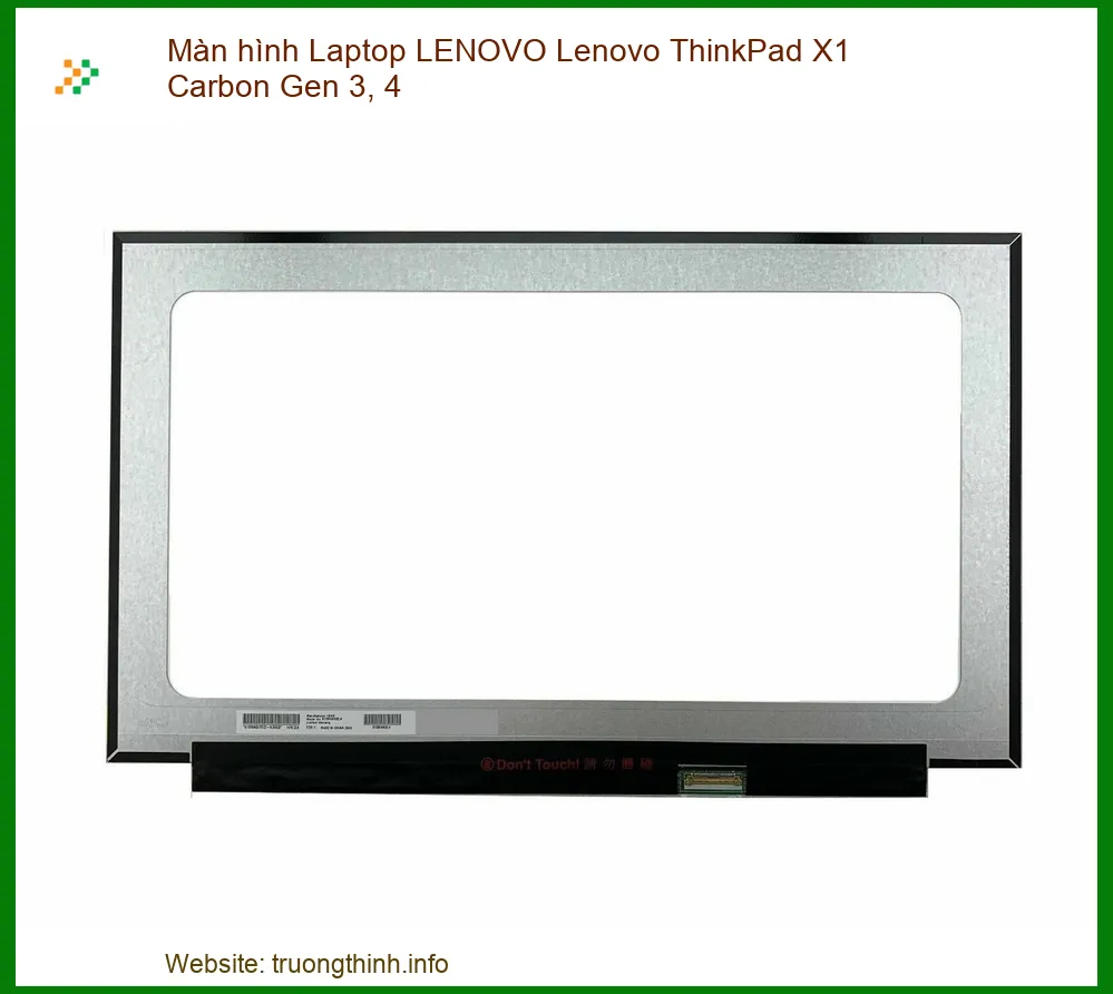 Màn hình Laptop LENOVO Lenovo ThinkPad X1 Carbon Gen 3, 4 - Thay Thế Chính Hãng, Lấy Liền Tại TPHCM