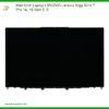 Màn hình Laptop Lenovo Yoga Slim 7 Pro 14, 16 - Dịch vụ Thay lấy liền TPHCM