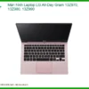 Màn Hình Laptop Lg All-day Gram 13z970, 13z980, 13z990 Chính Hãng - Thay Thế Lấy Ngay